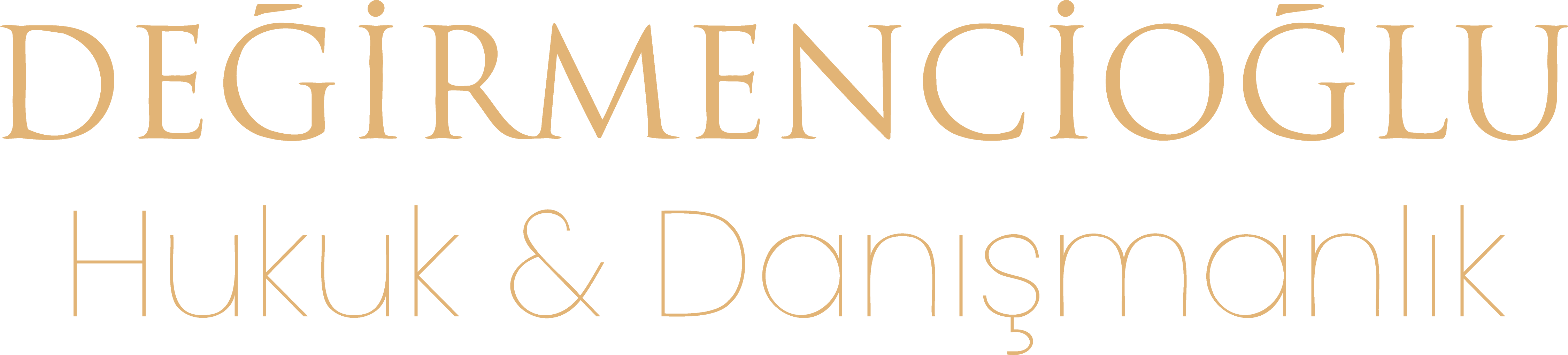 Değirmencioğlu Hukuk ve Danışmanlık